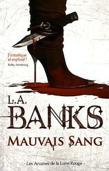 Banks, Leslie Esdaile. Les Arcanes de la Lune Rouge tome 2. Pur sang