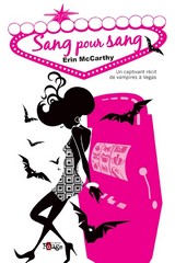 McCarthy, Erin. Sang pour sang