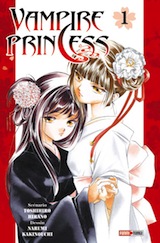 Hirano, Toshihiro – Kakinouchi, Narumi. Vampire princess, tome 1