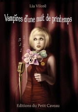 Vilorë, Lia. Vampires d’une nuit de printemps.