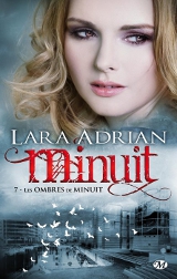 Lara, Adrian. Minuit, tome 7. Les ombres de Minuit