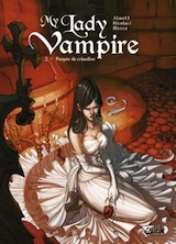 Alwett, Audrey – Nicolacci, Silvestro. My lady vampire, tome 2. Poupée de crinoline