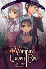 Takada, Chigusa. Vampire Queen Bee. Tome 5