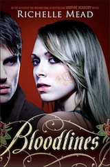 Mead, Richelle. Bloodlines, tome 1