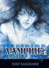 Takahashi, Yuki. Vampire, tome 2