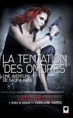 Wells, Jaye. Les aventures de Sabina Kane, tome 4. La tentation des ombres