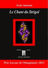 Auméran, Yvette. Le Chant du Strigoï