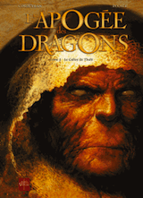 Corbeyran, Eric – Rodier, Denis. L’apogée des dragons, tome 2. Le calice de Thulé