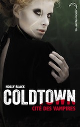 Black, Holly. Coldtown, cité des vampires