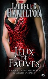 Hamilton, Laurell K. Jeux de fauves