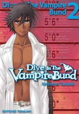 Tamaki, Nozomu. Dive In The Vampire Bund, tome 2