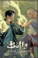 Whedon, Joss – Chambliss, Andrew – Jeanty, George. Buffy contre les vampires, saison 9. Tome 4 : Bienvenue dans l’équipe