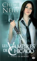 Neill, Chloé. Les Vampires de Chicago, tome 7