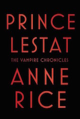 Rice, Anne. Prince Lestat