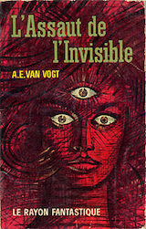 Van Vogt, Alfred Elton. L’Assaut de l’invisible