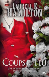 Hamilton, Laurell K. Anita Blake, tome 19. Coup de feu