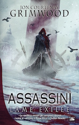 Courtenay Grimwood, Jon. Assassini, tome 3. Lame exilée