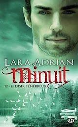 Adrian, Lara. Minuit, tome 12. Le Désir ténébreux