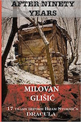 Glišić, Milovan. After ninety years