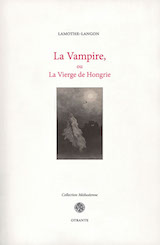 De Lamothe-Langon, Étienne-Léon. La Vampire ou la Vierge de Hongrie