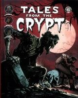 Collectif. Tales From the Crypt, tome 4