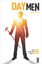 Gagnon, Matt – Nelson, Michael Alan – Stelfreeze, Brian. Day Men, tome 2. Tempus Vestigium