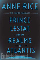 Prince Lestat et le Royaume d’Atlantis : Anne Rice, le retour ?