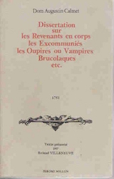 Calmet, Dom Augustin. Dissertation sur les revenants en corps et les vampires