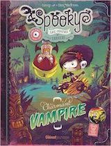 Carine-M et Black’Mor, Elian. Spooky et les Contes de Travers, tome 2. Charmant vampire