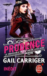 Carriger, Gail. Le protocole de la crème anglaise, tome 1. Prudence