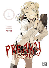 Petos. Freaky Girls, tome 1