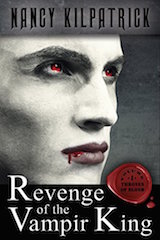 Kilpatrick, Nancy. Throne of blood, book 1. Revenge of the Vampir King