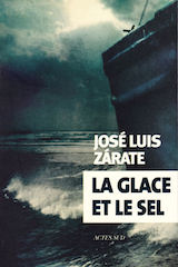 Zárate, José Luis. La glace et le sel