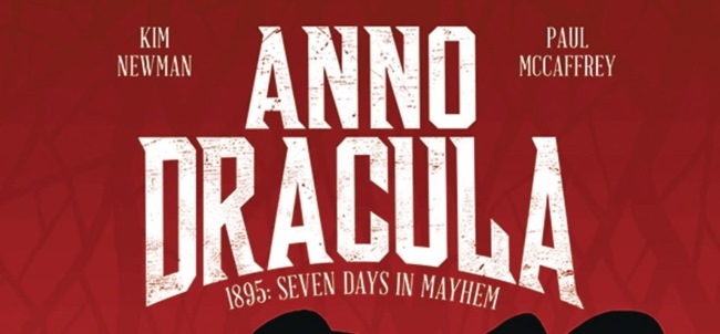 Newman, Kim - McCaffrey, Paul. Anno Dracula. 1895 : Seven days in mayhem