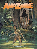 Rodolphe – Léo – Marchal, Bertrand. Kenya, saison 3. Amazonie, tome 2