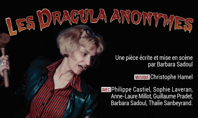 Les Dracula Anonymes de Barbara Sadoul au théâtre le 31/10/2017