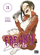 Petos. Freaky Girls, tome 3