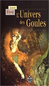finné-univers-des-goules Finné, Jacques. Interview avec l'auteur de l'Univers des Goules