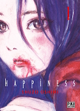 Oshimi, Shuzo. Happiness, tome 1