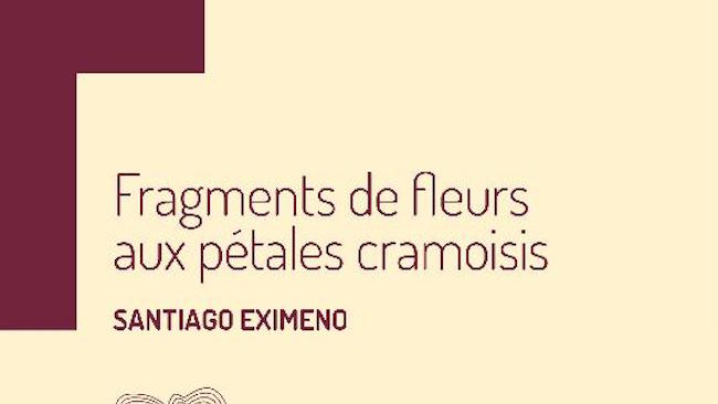 Eximeno, Santiago. Fragments de fleurs aux pétales cramoisis