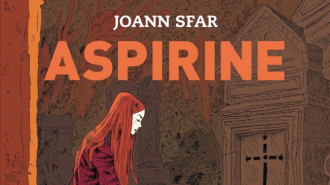 Sfar, Joann. Aspirine, tome 1