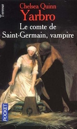 Yarbro, Chelsea Quinn. Le comte de Saint-Germain, Vampire