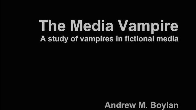 Boylan, Andy. The Media Vampire