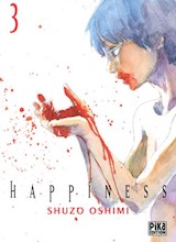 Oshimi, Shuzo. Happiness, tome 3