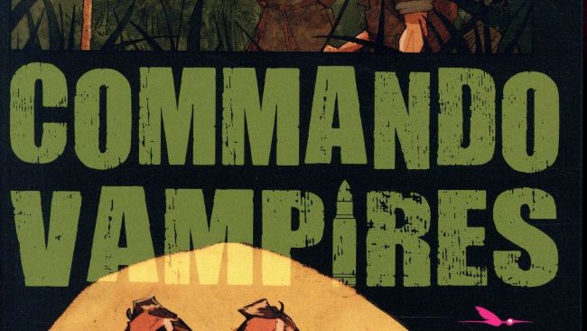 Melo, Filipe - Cavia, Juan. Commando Vampires