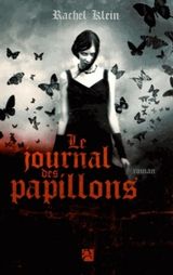 Klein, Rachel. Le journal des papillons