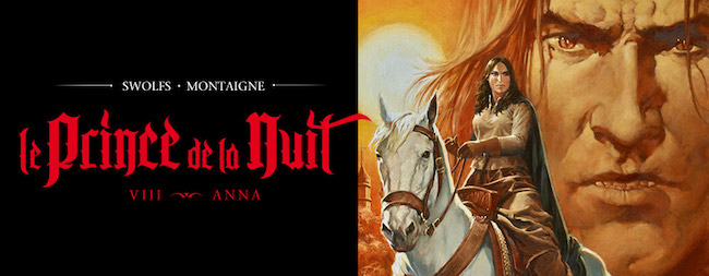 Swolfs, Yves - Montaigne, Timothée. Le Prince de la nuit. Tome 8 : Anna