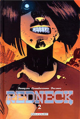 Cates, Donny – Estherren, Lisandro – Cunnife, Dee. Redneck, tome 2. The Eyes Upon You