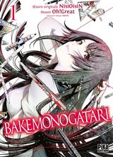 NisiOisin, Oh!Great. Bakemonogatari, tome 1