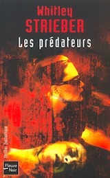 Strieber, Whitley. Les Prédateurs